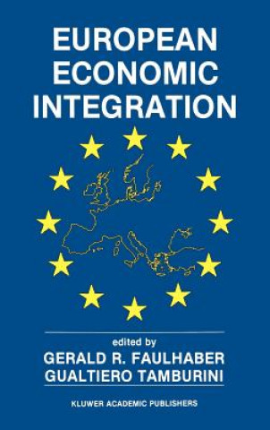 Carte European Economic Integration Gerald R. Faulhaber