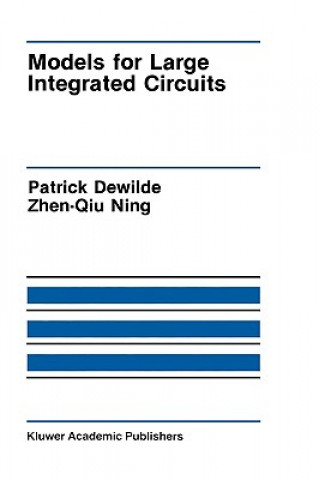 Kniha Models for Large Integrated Circuits Patrick DeWilde