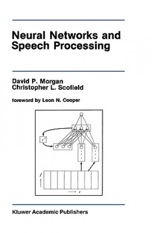 Könyv Neural Networks and Speech Processing David P. Morgan
