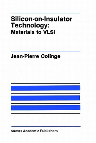 Kniha Silicon-on-Insulator Technology Jean-Pierre Colinge