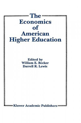 Book Economics of American Higher Education William E. Becker