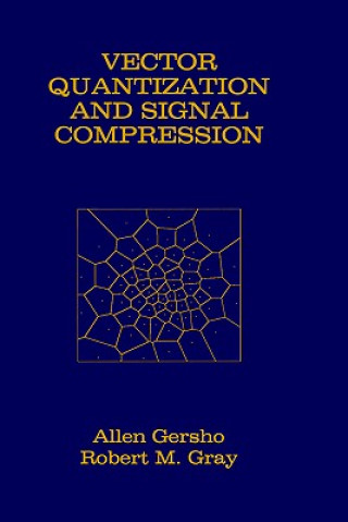 Buch Vector Quantization and Signal Compression Allen Gersho