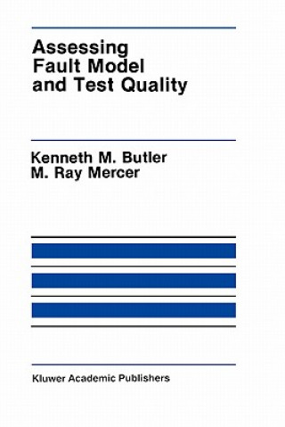 Book Assessing Fault Model and Test Quality Kenneth M. Butler