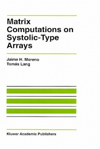 Carte Matrix Computations on Systolic-Type Arrays Jaime Moreno