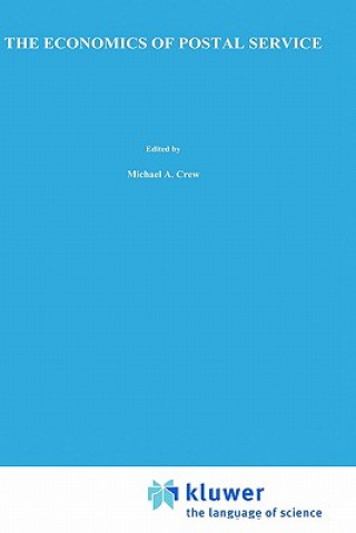 Kniha Economics of Postal Service Michael A. Crew