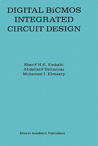 Książka Digital BiCMOS Integrated Circuit Design Sherif H.K. Embabi