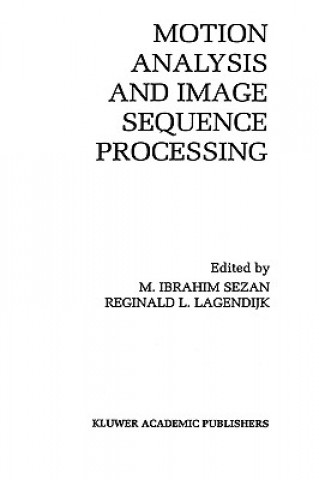 Książka Motion Analysis and Image Sequence Processing M. Ibrahim Sezan