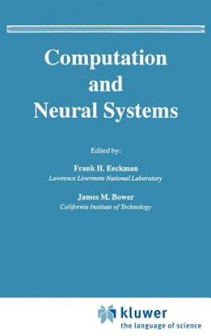 Kniha Computation and Neural Systems Frank H. Eeckman