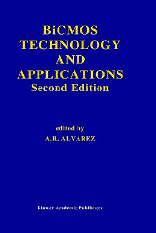 Carte BiCMOS Technology and Applications Antonio R. Alvarez