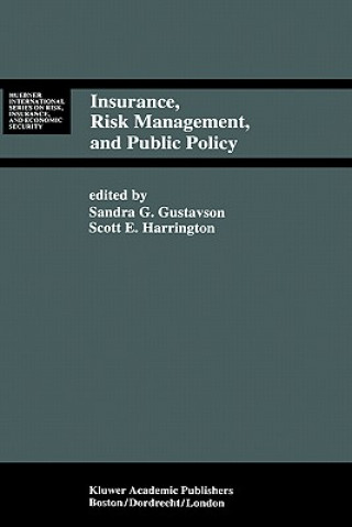 Carte Insurance, Risk Management, and Public Policy Sandra G. Gustavson