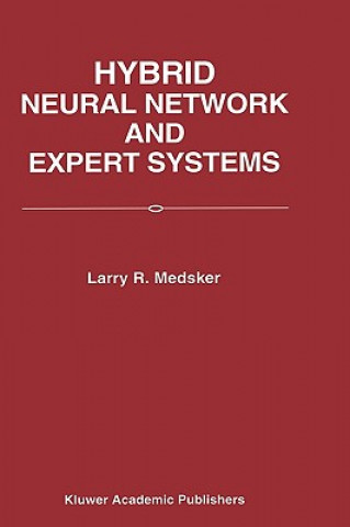 Książka Hybrid Neural Network and Expert Systems Larry R. Medsker