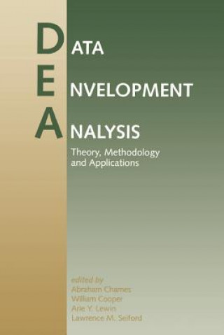 Carte Data Envelopment Analysis: Theory, Methodology, and Applications Abraham Charnes