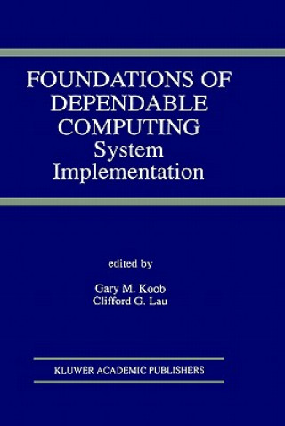 Könyv Foundations of Dependable Computing Gary M. Koob