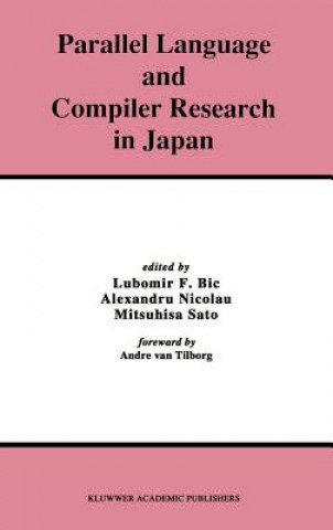 Carte Parallel Language and Compiler Research in Japan Lubomir Bic