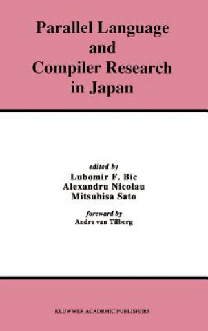 Buch Parallel Language and Compiler Research in Japan Lubomir Bic