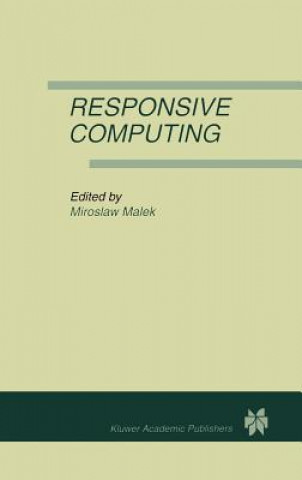Carte Responsive Computing Miroslaw Malek