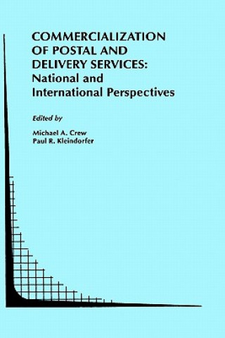 Carte Commercialization of Postal and Delivery Services: National and International Perspectives Michael A. Crew