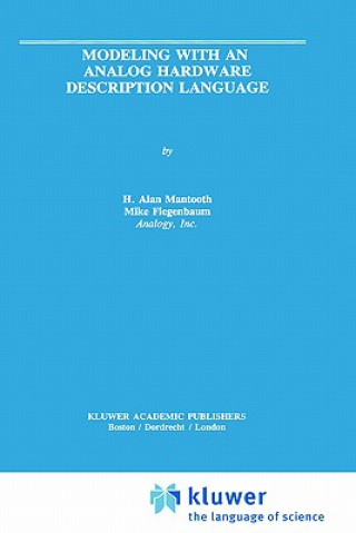 Book Modeling with an Analog Hardware Description Language H. Alan Mantooth