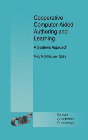 Livre Cooperative Computer-Aided Authoring and Learning Max Mühlhäuser