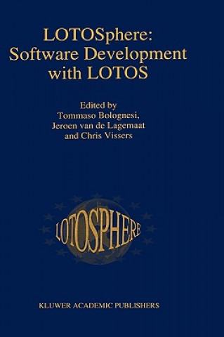 Carte LOTOSphere: Software Development with LOTOS Tommaso Bolognesi