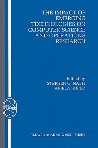 Buch Impact of Emerging Technologies on Computer Science and Operations Research Stephen G. Nash