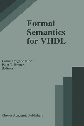 Książka Formal Semantics for VHDL Carlos Delgado Kloos