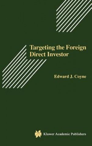 Könyv Targeting the Foreign Direct Investor Sr.