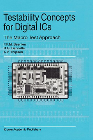 Książka Testability Concepts for Digital ICs F.P.M. Beenker