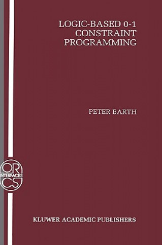 Kniha Logic-Based 0-1 Constraint Programming Peter Barth