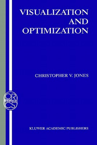 Kniha Visualization and Optimization Christopher V. Jones