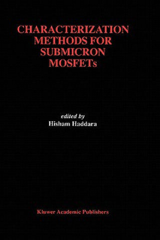 Книга Characterization Methods for Submicron MOSFETs Hisham Haddara