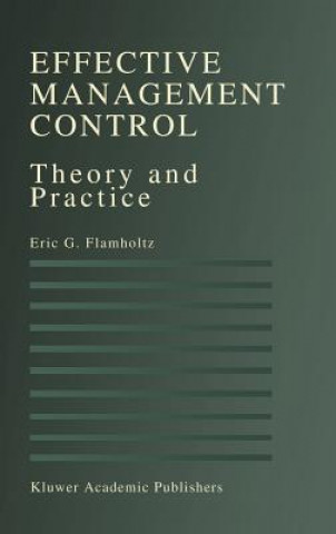 Könyv Effective Management Control Eric G. Flamholtz