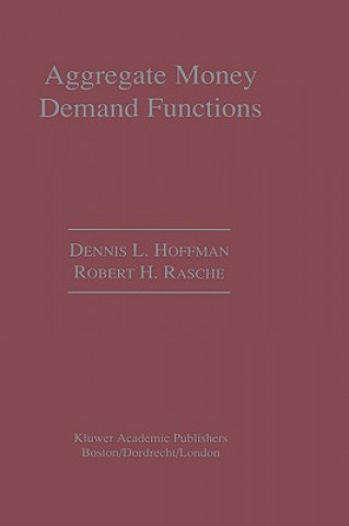 Book Aggregate Money Demand Functions Dennis L. Hoffman