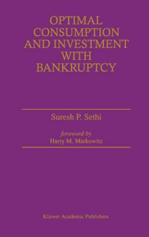 Book Optimal Consumption and Investment with Bankruptcy Suresh P. Sethi