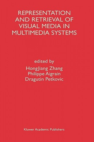 Carte Representation and Retrieval of Visual Media in Multimedia Systems HongJiang Zhang