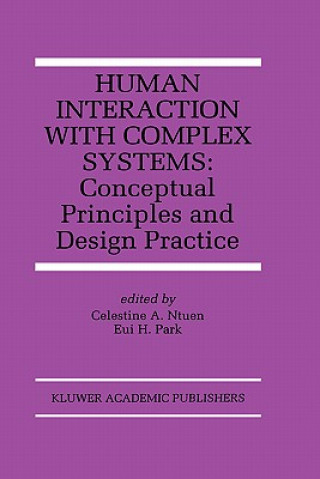 Книга Human Interaction with Complex Systems Celestine A. Ntuen