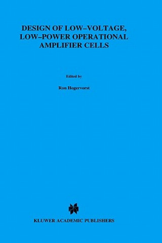 Książka Design of Low-Voltage, Low-Power Operational Amplifier Cells Ron Hogervorst