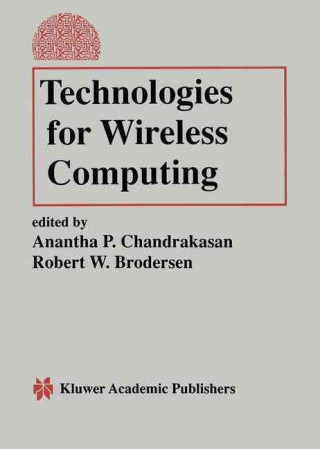 Knjiga Technologies for Wireless Computing Anantha P. Chandrakasan