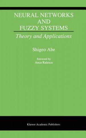 Kniha Neural Networks and Fuzzy Systems Shigeo Abe