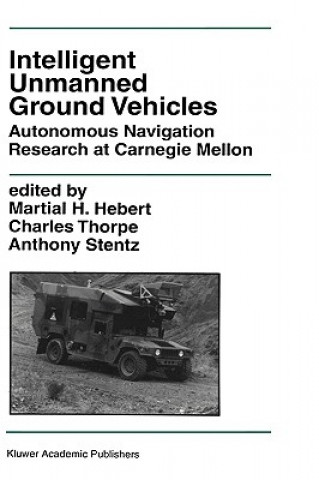 Kniha Intelligent Unmanned Ground Vehicles Martial H. Hebert