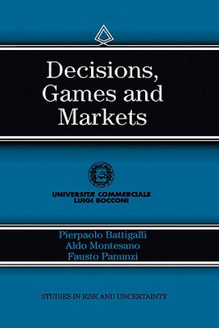 Könyv Decisions, Games and Markets Pierpaolo Battigalli