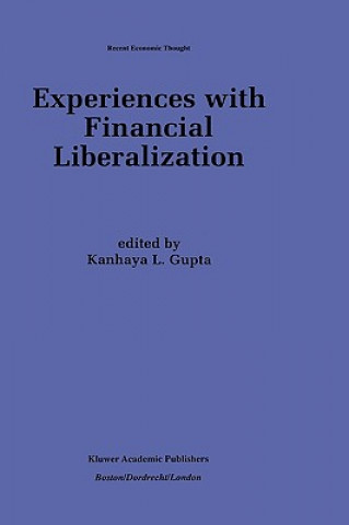 Книга Experiences with Financial Liberalization K. L. Gupta