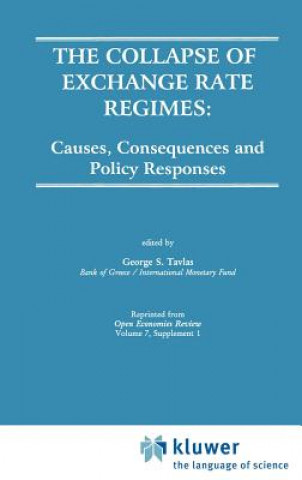 Carte Collapse of Exchange Rate Regimes George S. Tavlas