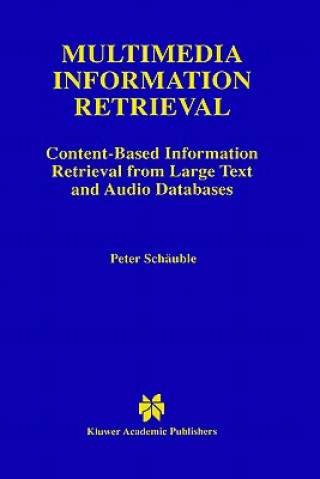 Könyv Multimedia Information Retrieval Peter Schäuble
