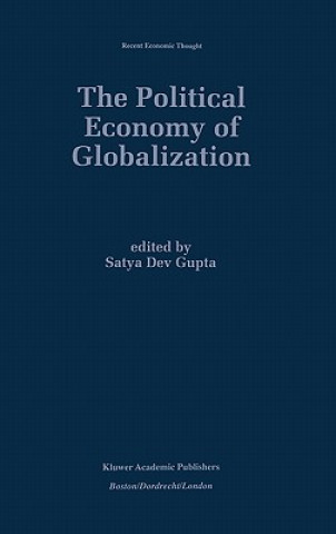 Kniha Political Economy of Globalization Satya Dev Gupta