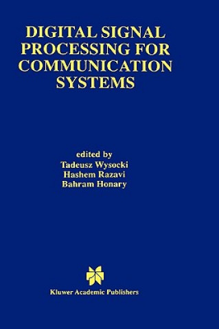 Könyv Digital Signal Processing for Communication Systems Tadeusz Wysocki