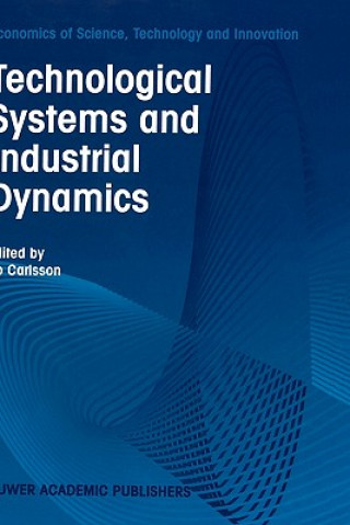 Książka Technological Systems and Industrial Dynamics B. Carlsson