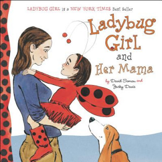Carte Ladybug Girl & Her Mama David Soman