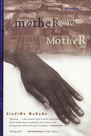 Kniha Mother to Mother Sindiwe Magona