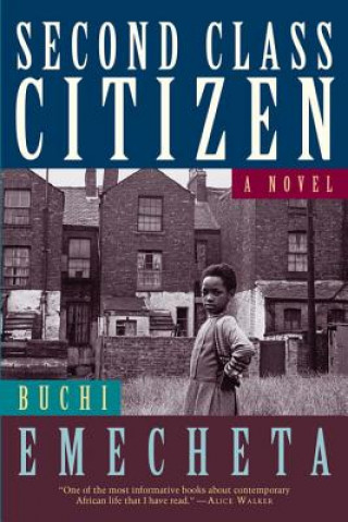 Kniha Second Class Citizen Buchi Emecheta